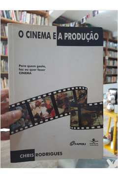 O Cinema e a  Produção
