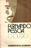 Fernando Pessoa, o Outro