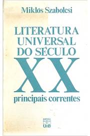 Literatura Universal do Século XX Princípios Correntes
