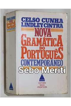 Livro: Nova Gramática Do Português Contemporâneo - Celso Cunha ...