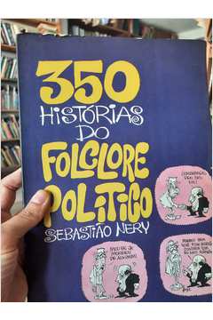 350 Historias do Folclore Político
