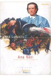 Ana Néri a Brasileira Que Venceu a Guerra