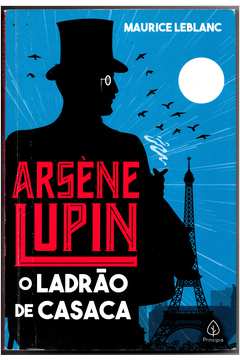 Arsene Lupin o Ladrão de Casaca