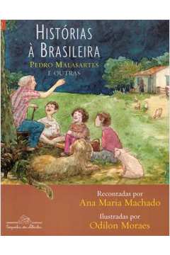 Histórias à Brasileira - Vol. 2 -pedro Malasartes e Outras