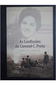 As Confissões do Coronel C. Preto