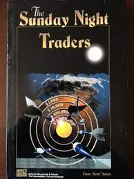 The Sunday Night Traders