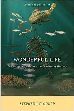 Wonderful Life: the Burgess Shale and the Nature of History