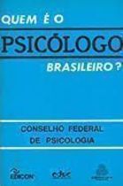 Quem é o Psicologo Brasileiro?