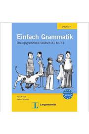 Einfach Grammatik Ubungsgrammatik Deutsch A1 Bis B1