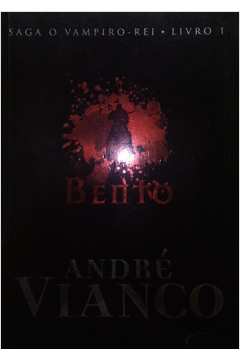 Bento - Saga do Vampiro-rei Livro 1