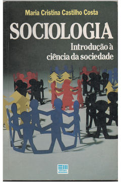 Sociologia - Introdução à Ciência da Sociedade