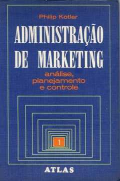 Administração de Marketing - Vol. 1