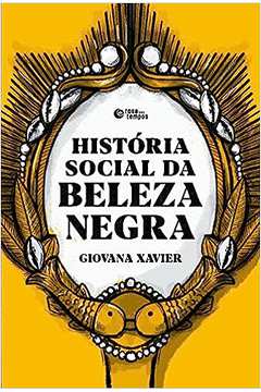 História Social da Beleza Negra