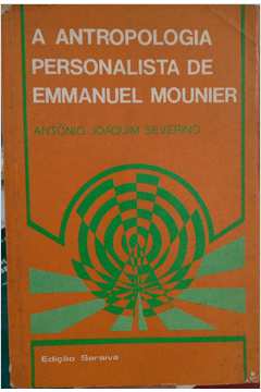 A Antropologia Personalista de Emmanuel Mounier