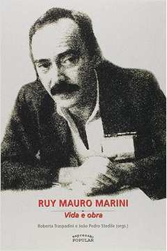 Ruy Mauro Marini - Vida e Obra