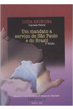 Um Mandato a Serviço de São Paulo e do Brasil