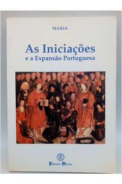 As Iniciações e a Expansão Portuguesa