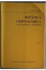 Botânica Criptogâmica II Volume Briófitos e Pteridófitos