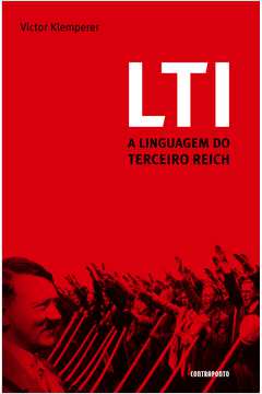 Lti: a Linguagem do Terceiro Reich