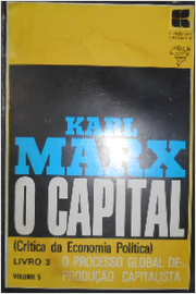 O Capital: o Processo Global de Produção Capitalista - Livro 3 Vol. 5