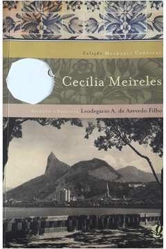 Cecília Meireles - Coleção Melhores Crônicas