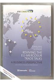 Reviving the Eu-mercosur Trade Talks a Business Perspective