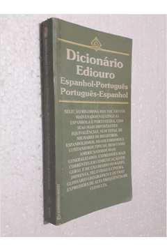 Dicionário Ediouro Espanhol Português Espanhol