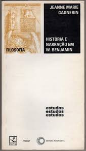 História e Narração Em Walter Benjamin (coleção Estudos; 142)