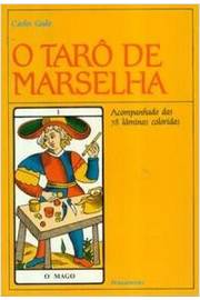Tarô de Marselha - Acompanhado das 78 Lâminas Coloridas
