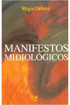 Manifestos Midiológicos
