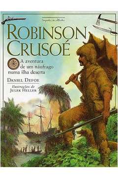 Robinson Crusoé - a Aventura de um Náufrago numa Ilha Deserta