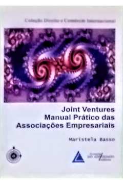 Joint Ventures Manual Prático das Associações Empresariais
