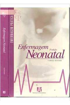 Enfermagem Neonatal 2° de Carole Ann Kenner pela Reichmann (2001)
