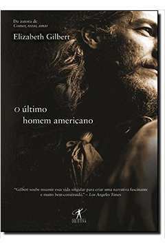 Ultimo Homem Americano - the Last American Man