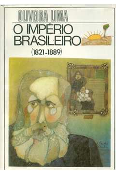 O Império Brasileiro (1821-1889)