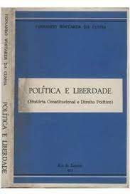 Política e Liberdade ( História Constitucional e Direito Político)