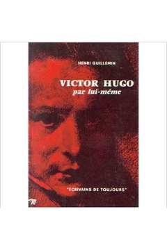 Victor Hugo Par Lui-même