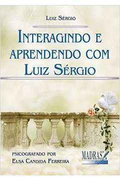 Interagindo e Aprendendo Com Luiz Sérgio
