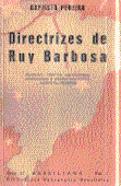 Directrizes de Ruy Barbosa - Vol. 7