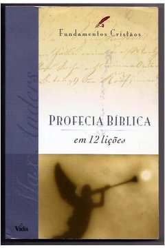 Os Fundamentos da Profecia Bíblica