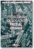 Problemas de Locação Predial Urbana (sinopse na Descrição)