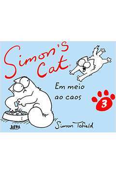 Simons Cat - Em Meio ao Caos