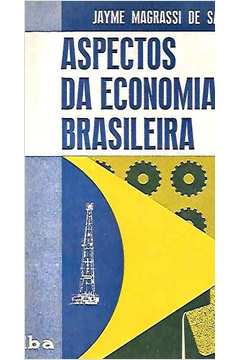 Aspectos da Economia Brasileira