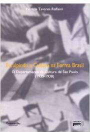 Esculpindo a Cultura na Forma Brasil