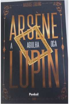 Arsène Lupin: a Agulha Oca