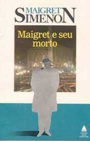 Maigret e Seu Morto