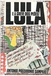 Lula e a Greve dos Peões