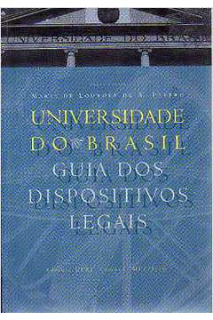 Universidade do Brasil - Guia dos Dispositivos Legais