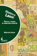 História do Lance! - Projeto e Pratica do Jornalismo Esportivo