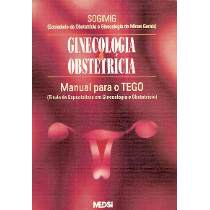 Ginecologia e Obstetrícia - Manual para o Tego